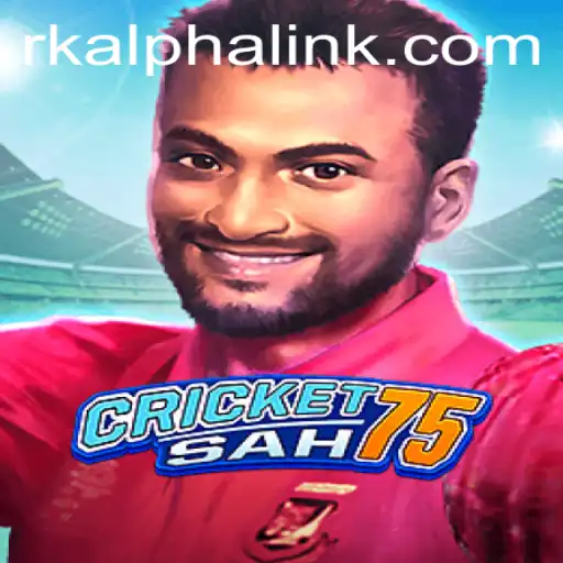 Exploring the World of CricketSah75: A New Era with RK ALPHA