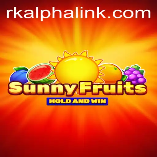 Unlocking the Magic of SunnyFruits: A Deep Dive into the Game of RK ALPHA