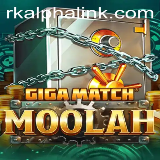 Exploring the Thrilling World of GigaMatchMoolah: Unveiling the Enigmatic RK ALPHA